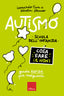 Copertina del libro AUTISMO. COSA FARE (E NON). SCUOLA DELL'
