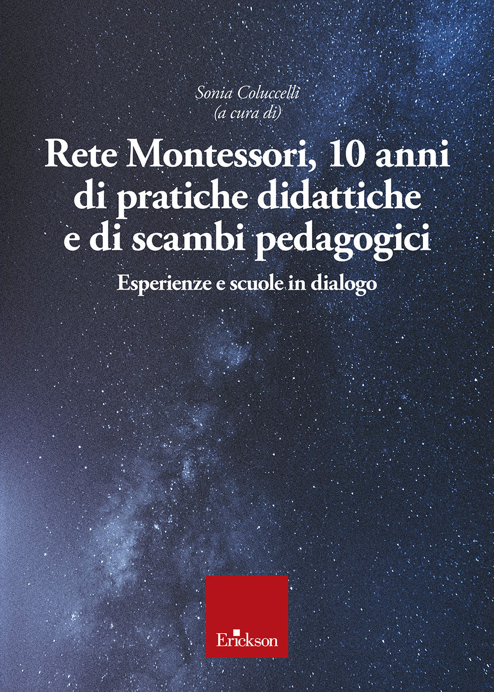 Copertina del libro RETE MONTESSORI. 10 ANNI DI PRATICHE DID