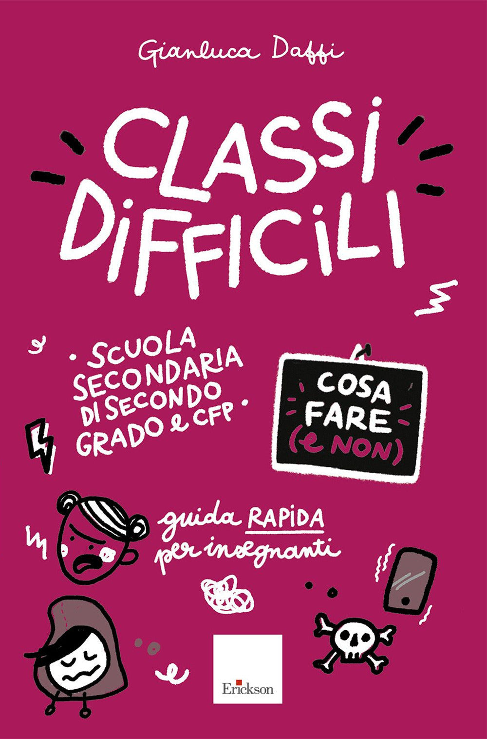 Copertina del libro CLASSI DIFFICILI. COSA FARE E NON. SC. S Immagine principale del prodotto