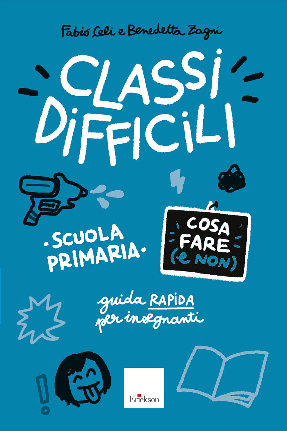 Copertina del libro CLASSI DIFFICILI. COSA FARE E NON. SC. P Immagine principale del prodotto