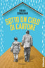 Copertina del libro SOTTO UN CIELO DI CARTONE