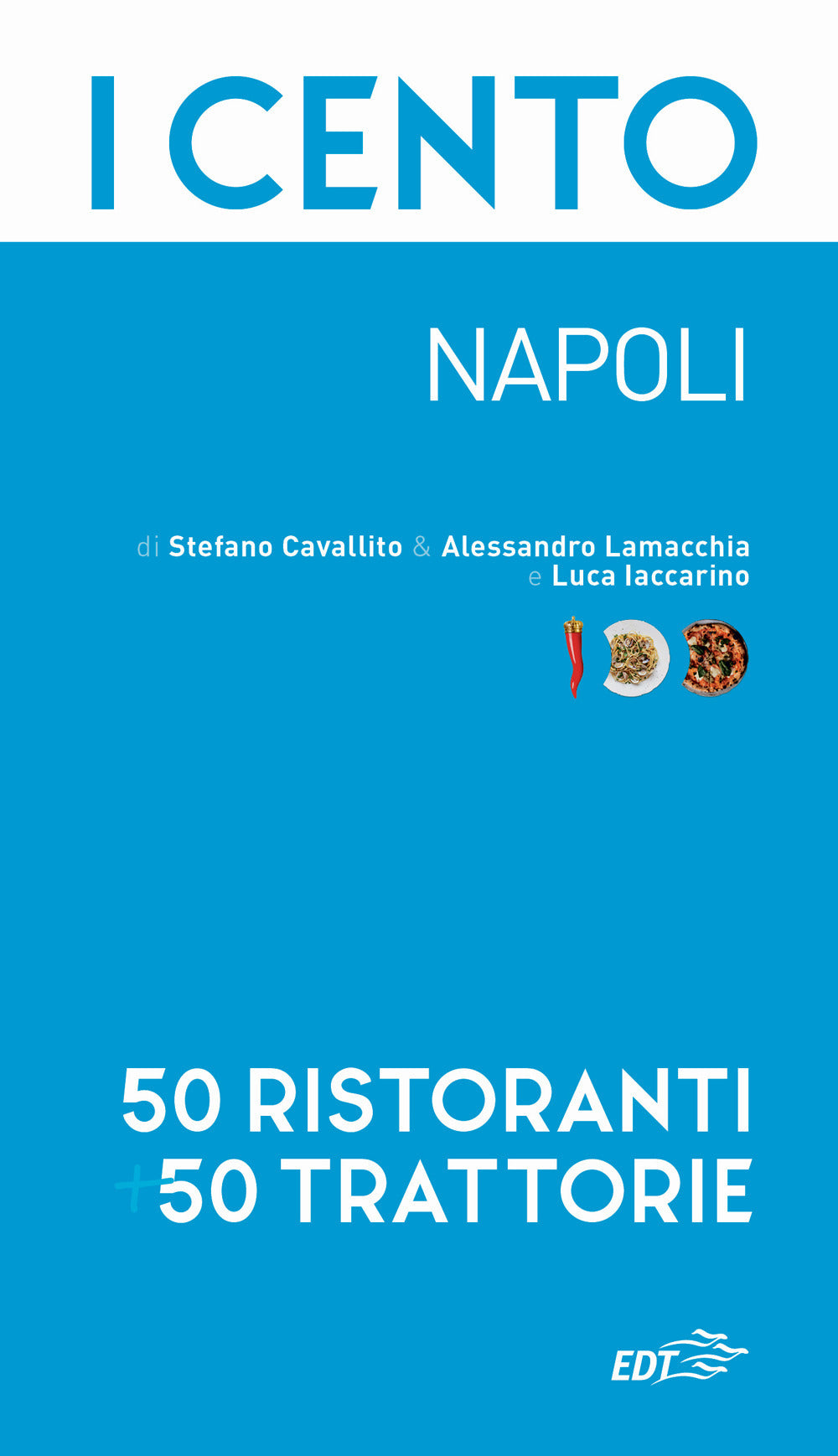 Copertina del libro I CENTO NAPOLI Immagine principale del prodotto
