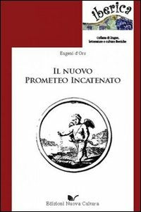 Copertina del libro IL NUOVO PROMETEO INCATENATO