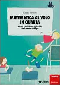 Copertina del libro MATEMATICA AL VOLO IN QUARTA