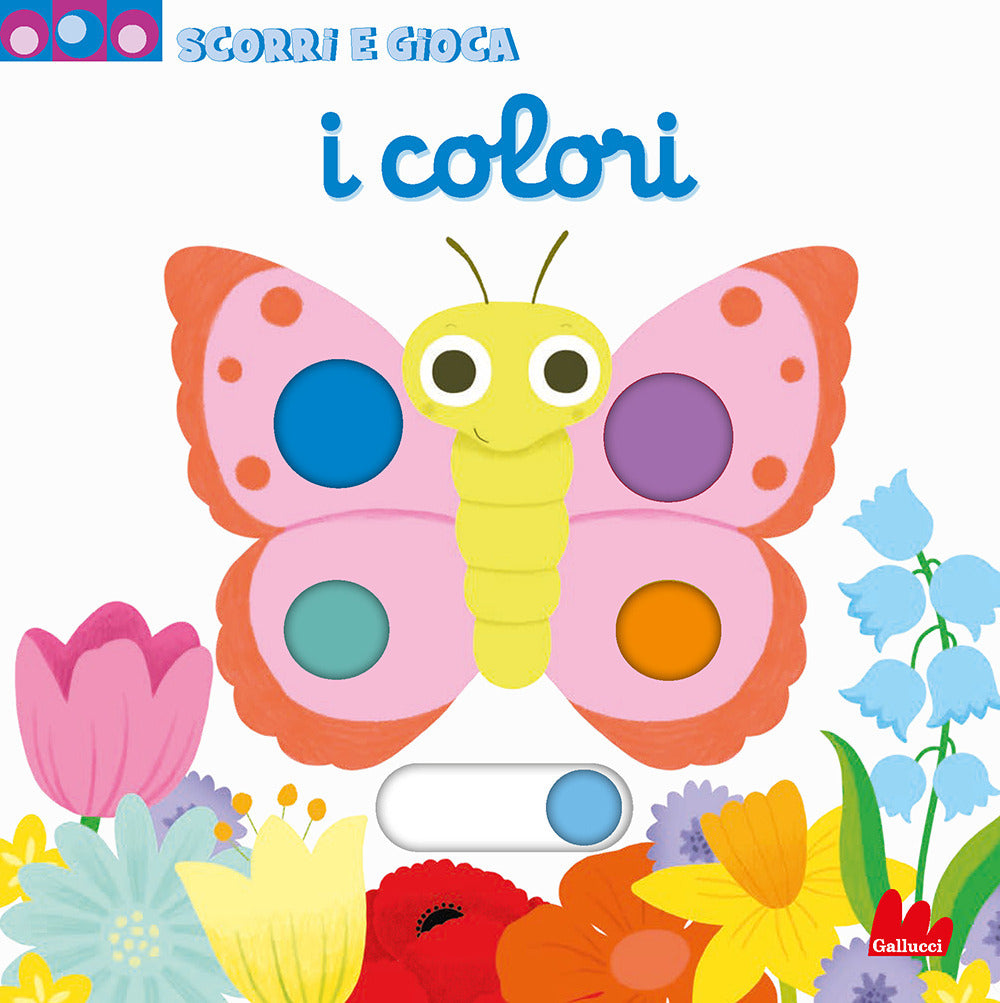Copertina del libro I COLORI - SCORRI E GIOCA
