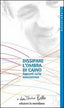 Copertina del libro Dissipare l'ombra di Caino.