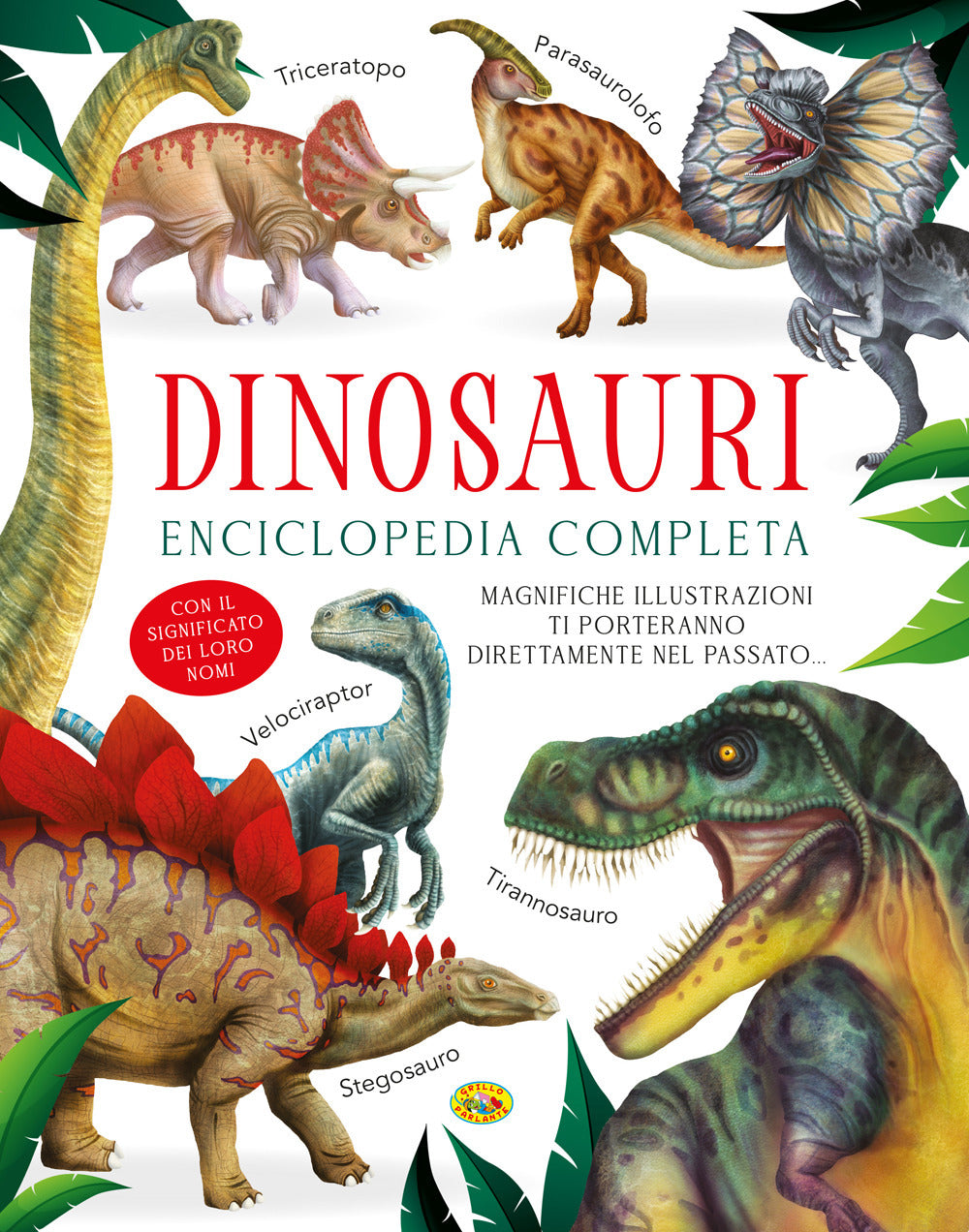 Copertina del libro DINOSAURI. ENCICLOPEDIA COMPLETA