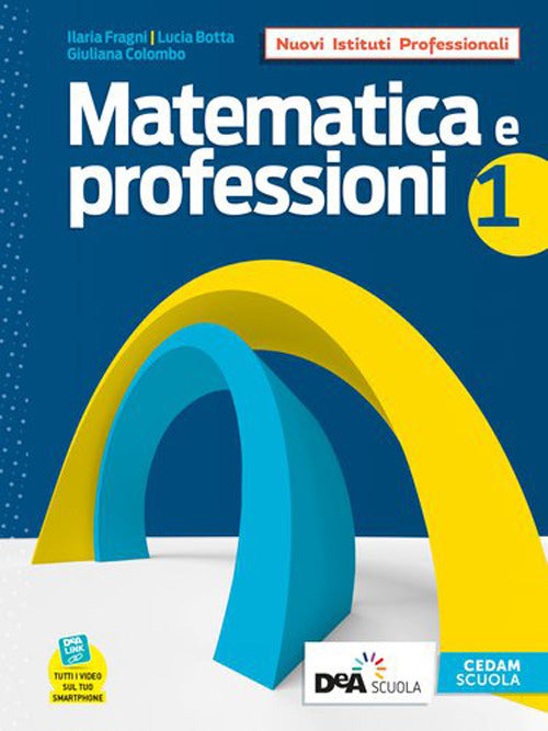 Copertina del libro MATEMATICA E PROFESSIONI 1 ED. MISTA