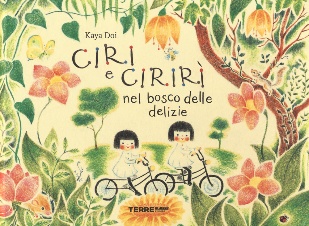Copertina del libro CIRI E CIRIRI NEL BOSCO DELLE DELIZIE