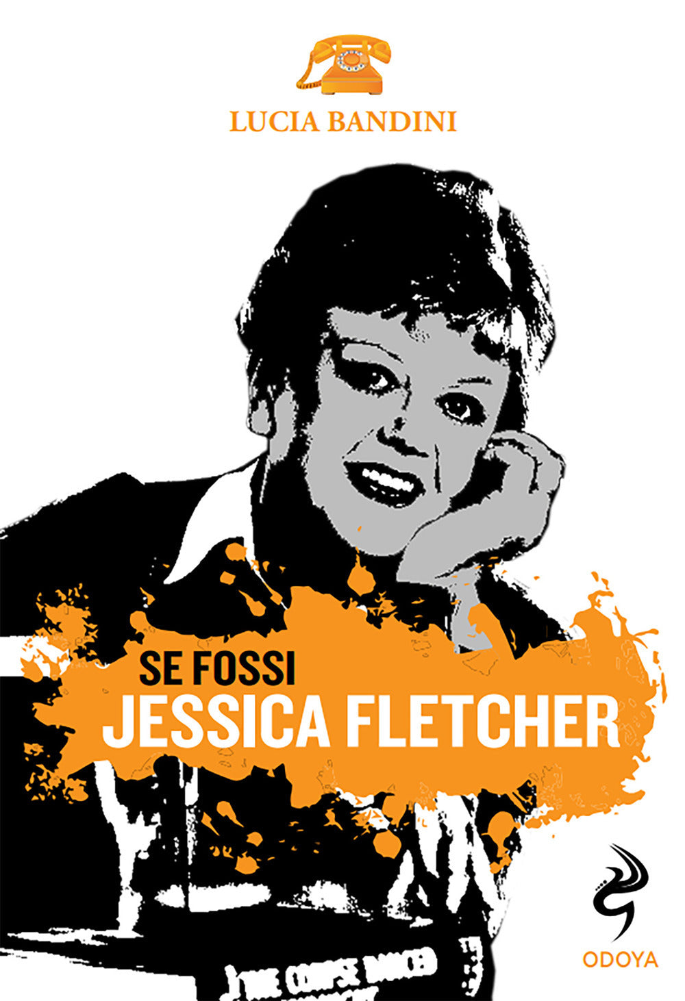 Copertina del libro SE FOSSI JESSICA FLETCHER Immagine principale del prodotto