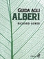 Copertina del libro GUIDA AGLI ALBERI