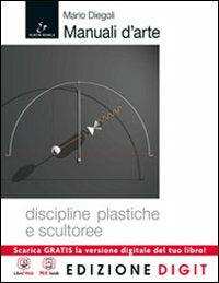 Copertina del libro MANUALI D'ARTE DISCIPLINE PLASTICHE E SC