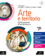 Copertina del libro ARTE E TERRITORIO 2 ED. MISTA