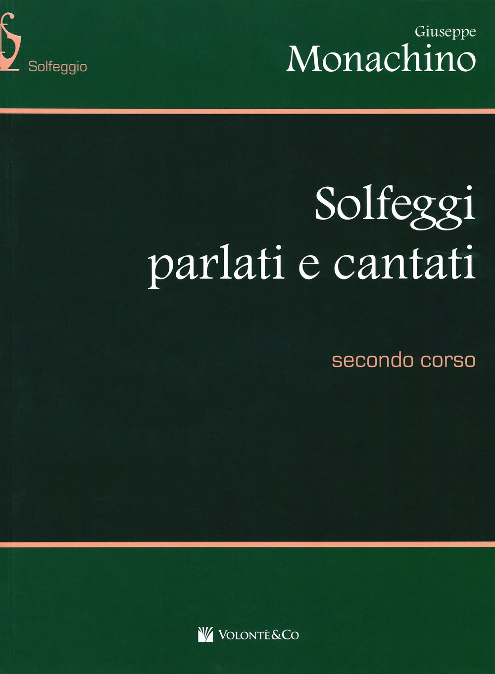 Copertina del libro SOLFEGGI PARLATI E CANTATI. SECONDO CORS