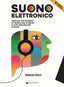 Copertina del libro SUONO ELETTRONICO ED. MISTA