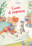 Copertina del libro CUORE DI MAMMA. EDIZ. A COLORI