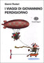 Copertina del libro I VIAGGI DI GIOVANNINO PERDIGIORNO