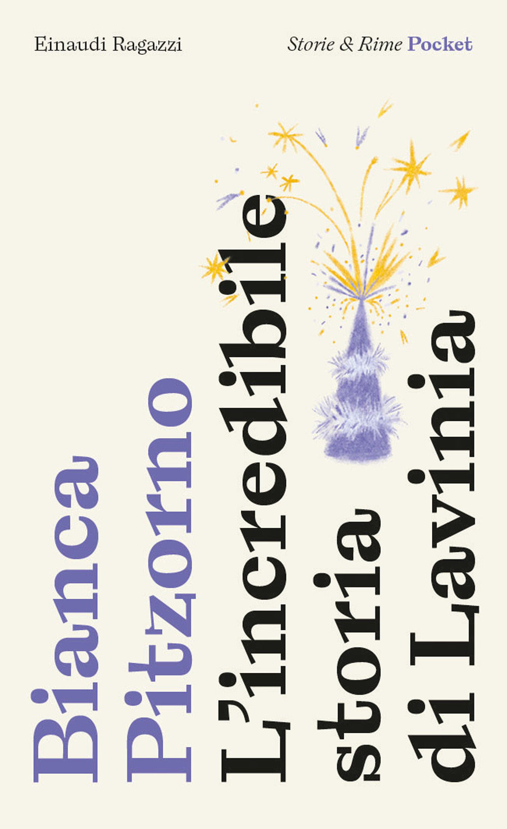Copertina del libro L'INCREDIBILE STORIA DI LAVINIA. POCKET.