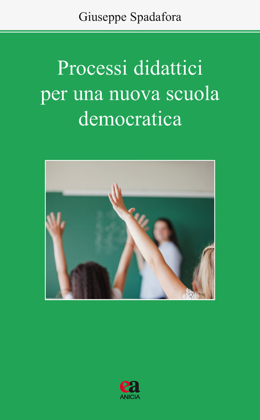 Copertina del libro PROCESSI DIDATTICI PER UNA NUOVA SCUOLA
