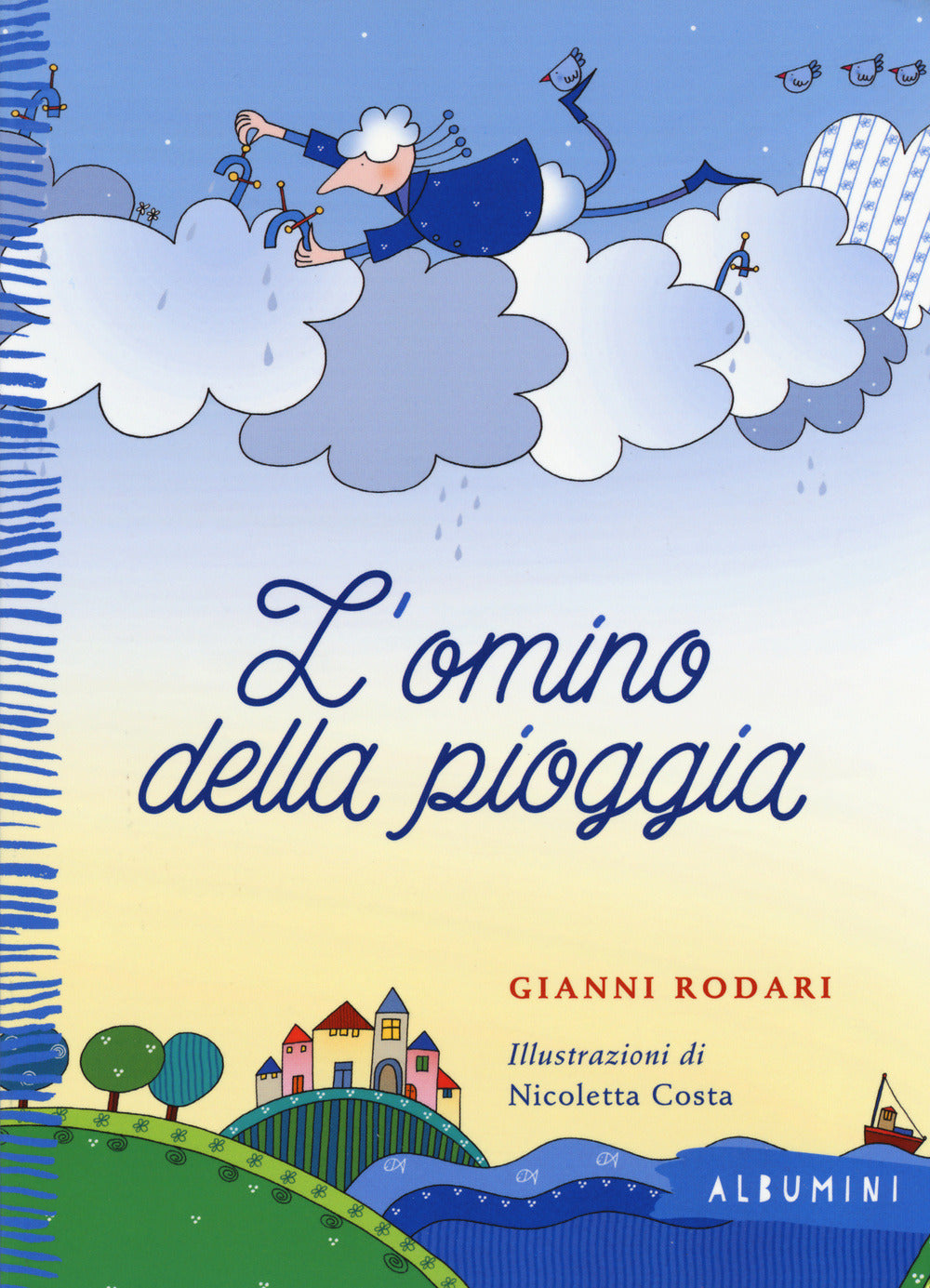 Copertina del libro L'OMINO DELLA PIOGGIA. EDIZ. A COLORI