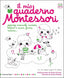 Copertina del libro IL MIO QUADERNO MONTESSORI - 3/6 ANNI
