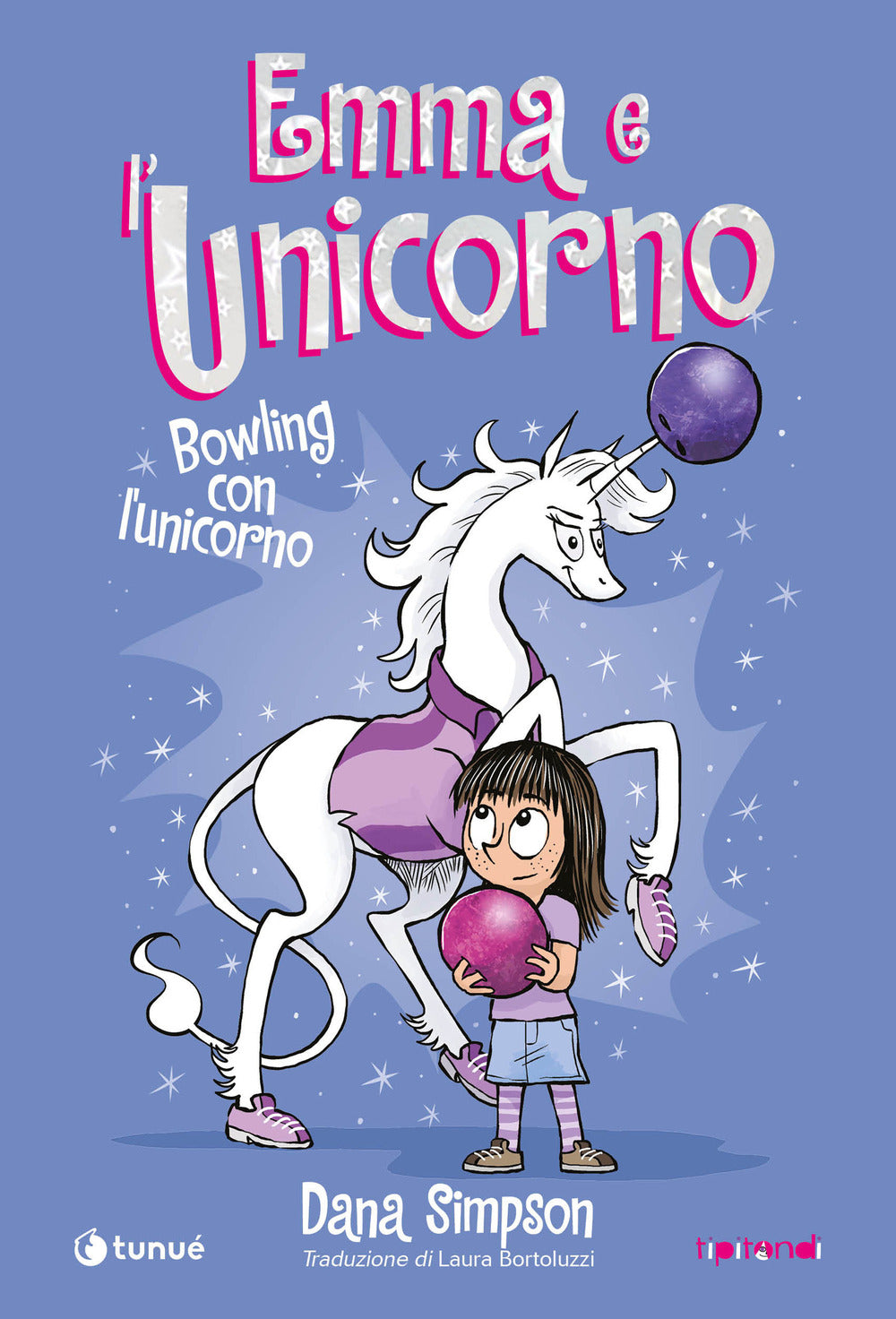 Copertina del libro EMMA E L'UNICORNO. BOWLING CON L'UNICORN