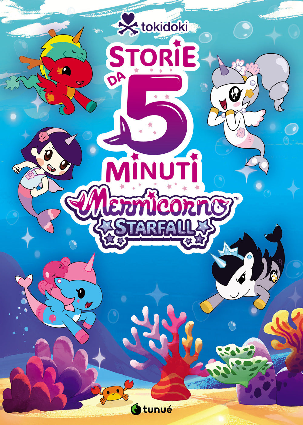 Copertina del libro TOKIDOKI MERMICORNO: STARFALL. STORIE DA
