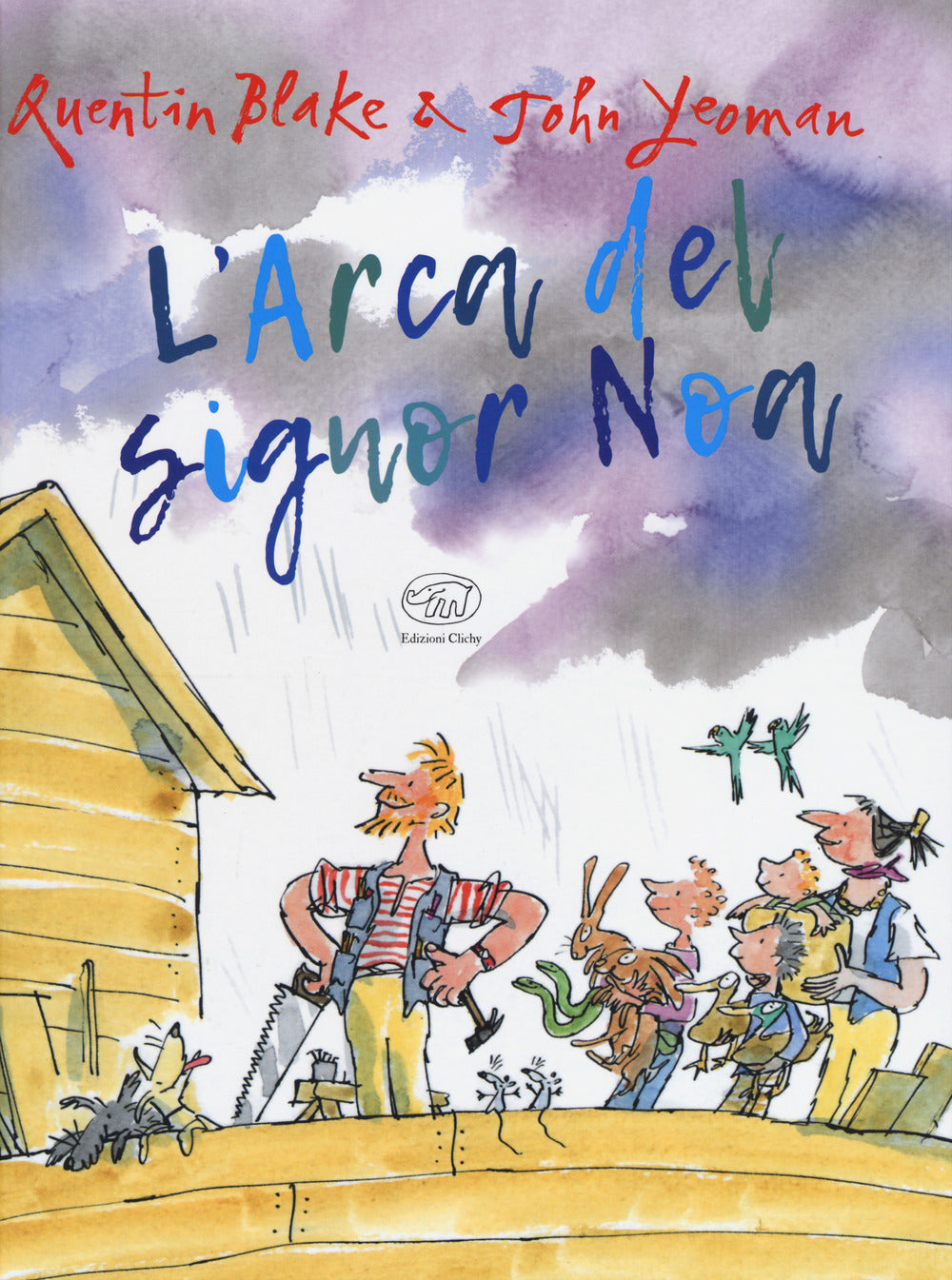 Copertina del libro L'ARCA DEL SIGNOR NOA. EDIZ. A COLORI