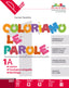 Copertina del libro COLORIAMO LE PAROLE 1A/B ED. MISTA