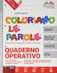 Copertina del libro COLORIAMO LE PAROLE ED. MISTA