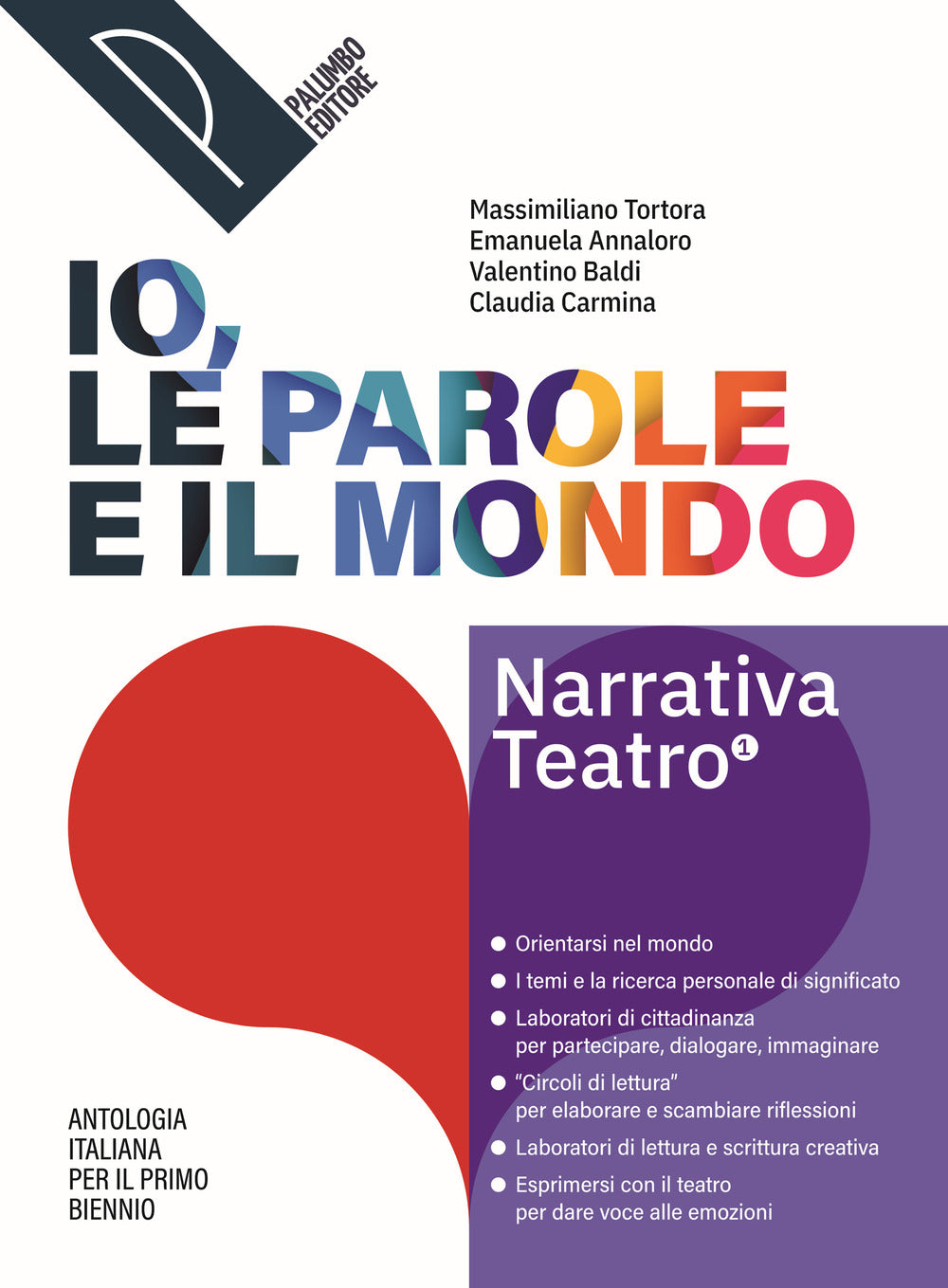 Copertina del libro IO, LE PAROLE E IL MONDO NARRATIVA + IO