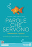 Copertina del libro PAROLE CHE SERVONO ED. MISTA