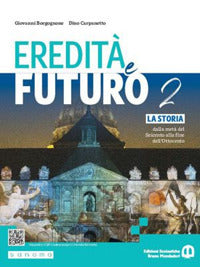 Copertina del libro EREDITÀ E FUTURO 2 ED. MISTA