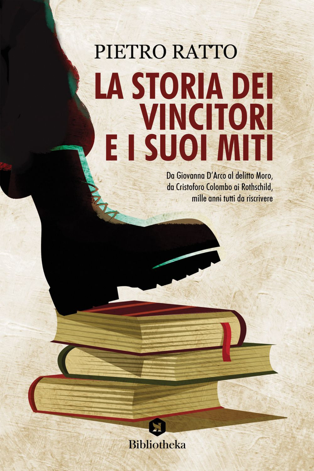 Copertina del libro La storia dei vincitori e i suoi miti