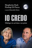 Copertina del libro N.E. IO CREDO. DIALOGO TRA UN'