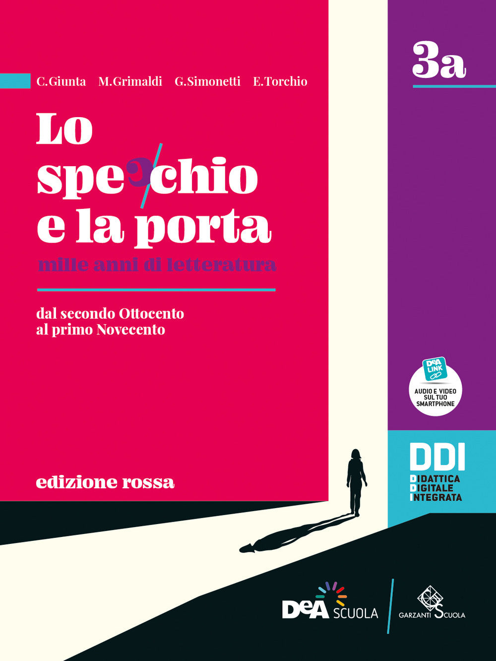 Copertina del libro LO SPECCHIO E LA PORTA ED. ROSSA 3A+3B E