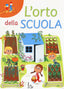 Copertina del libro L'ORTO DELLA SCUOLA