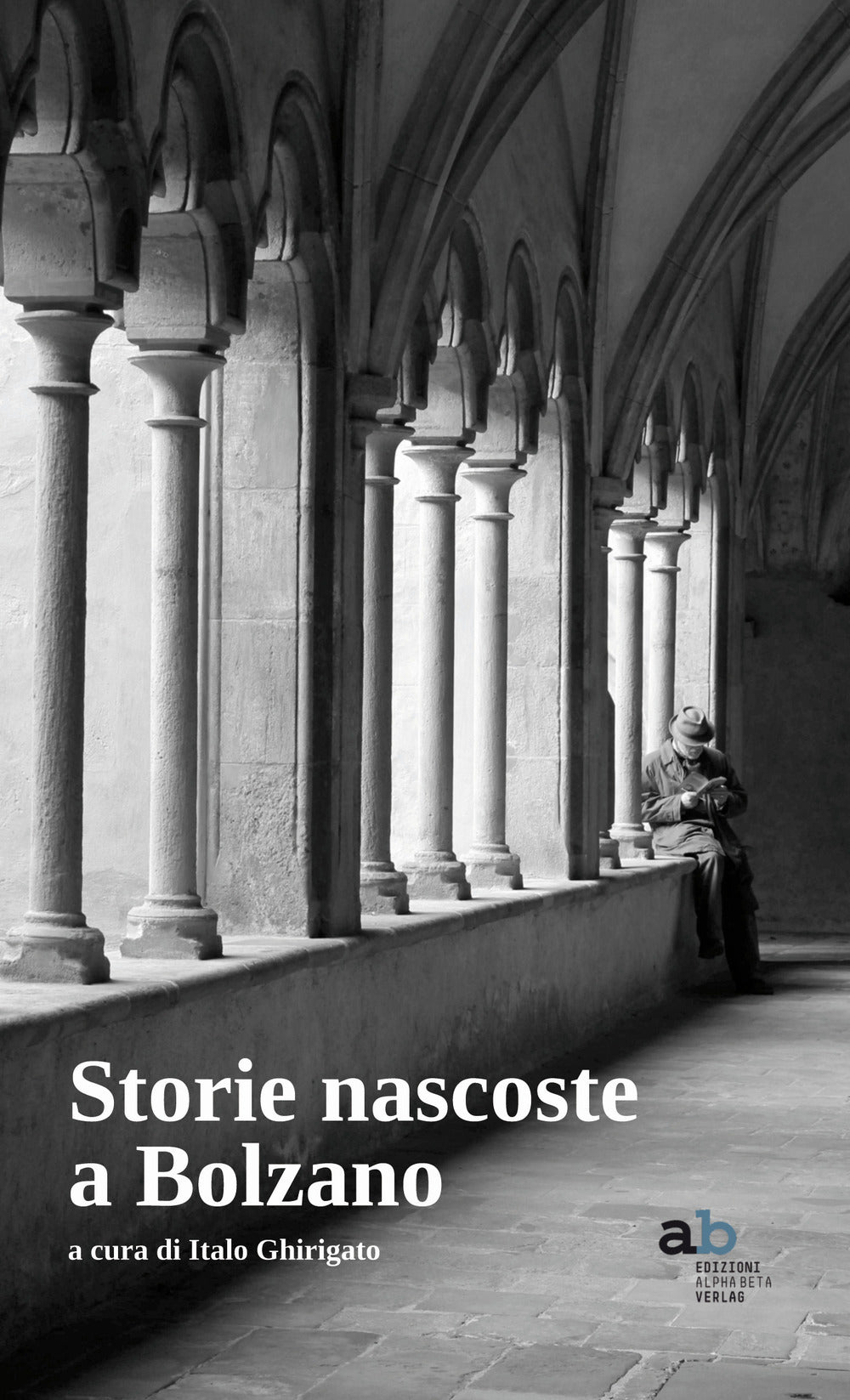 Copertina del libro STORIE NASCOSTE A BOLZANO