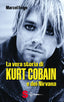 Copertina del libro VERA STORIA DI KURT COBAIN E DEI NIRVANA