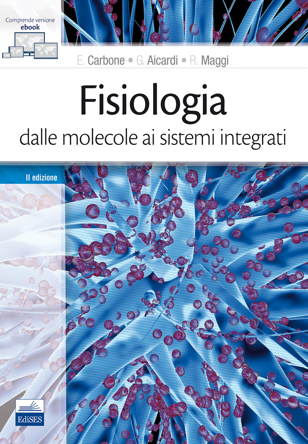 Copertina del libro FISIOLOGIA: DALLE MOLECOLE AI SISTEMI IN Immagine principale del prodotto