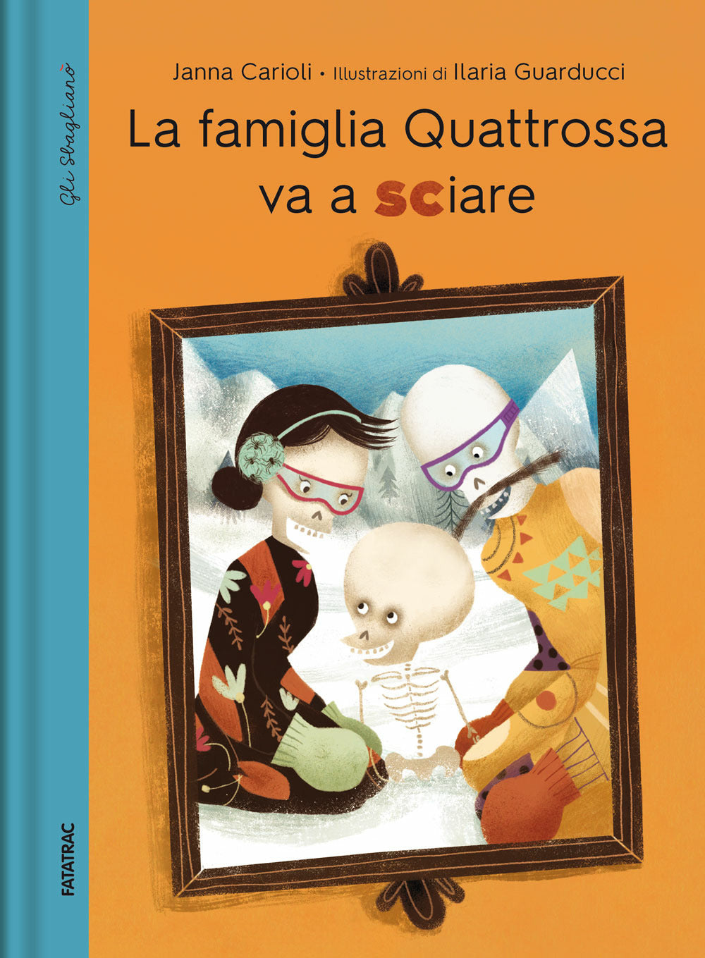 Copertina del libro LA FAMIGLIA QUATTROSSA VA A SCIARE Immagine principale del prodotto