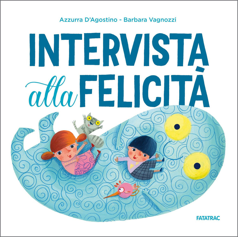 Copertina del libro INTERVISTA ALLA FELICITA