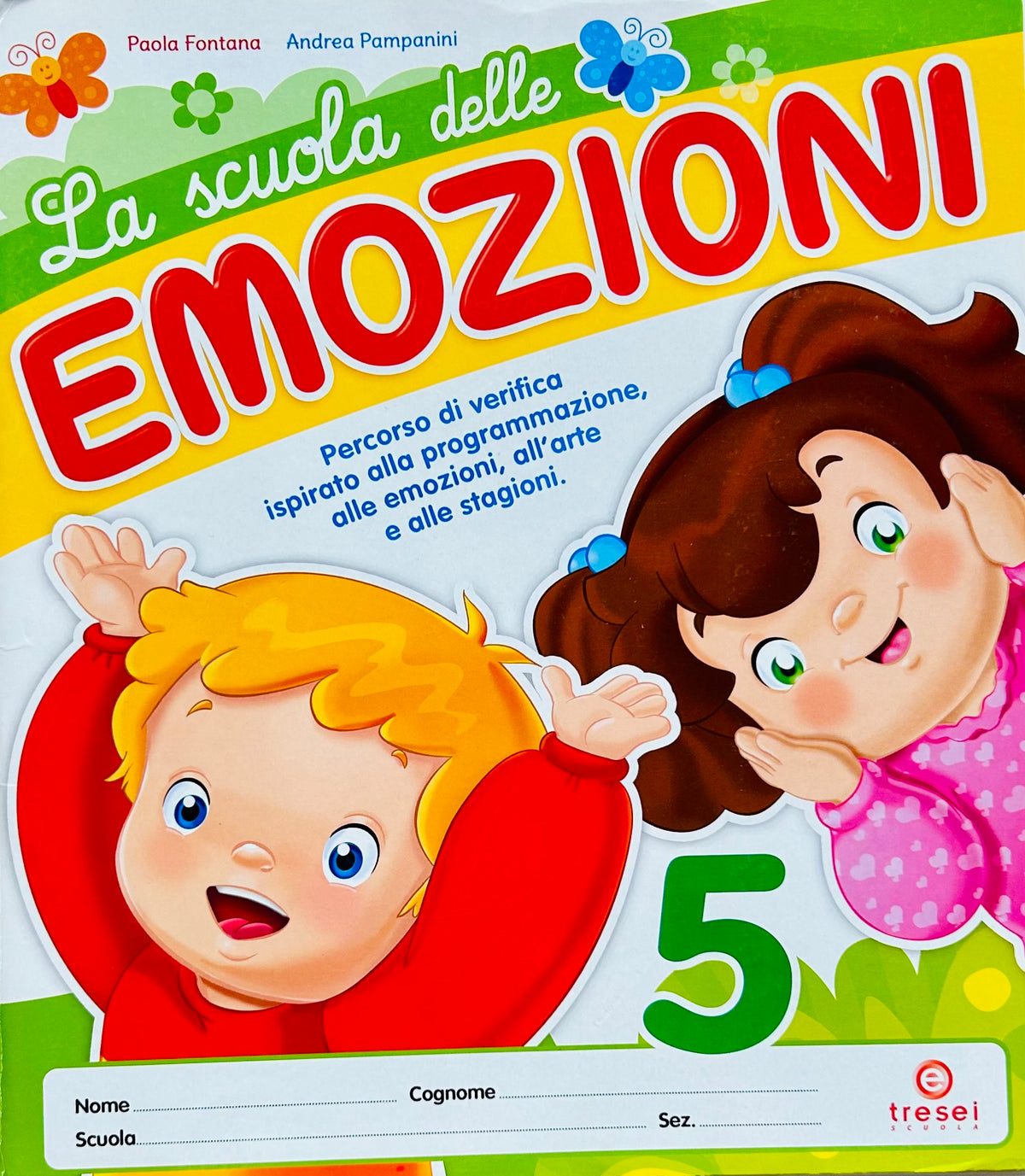 Copertina del libro LA SCUOLA DELLE EMOZIONI - 5 ANNI Immagine principale del prodotto
