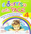 Copertina del libro IL SORRISO DELLA PACE. 4 ANNI