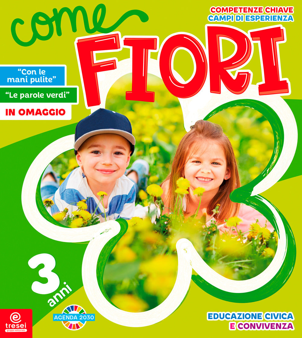 Copertina del libro COME FIORI. 3 ANNI. PER LA SCUOLA MATERN