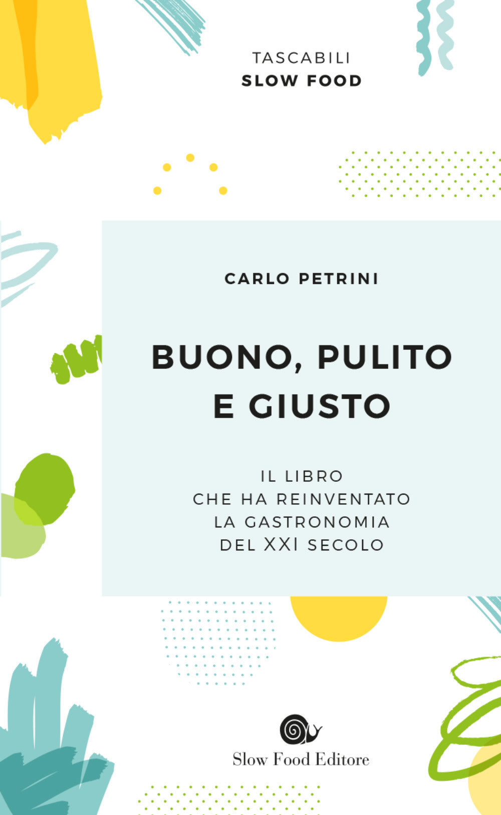 Copertina del libro BUONO, PULITO E GIUSTO