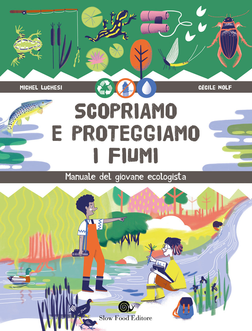 Copertina del libro SCOPRIAMO E PROTEGGIAMO I FIUMI
