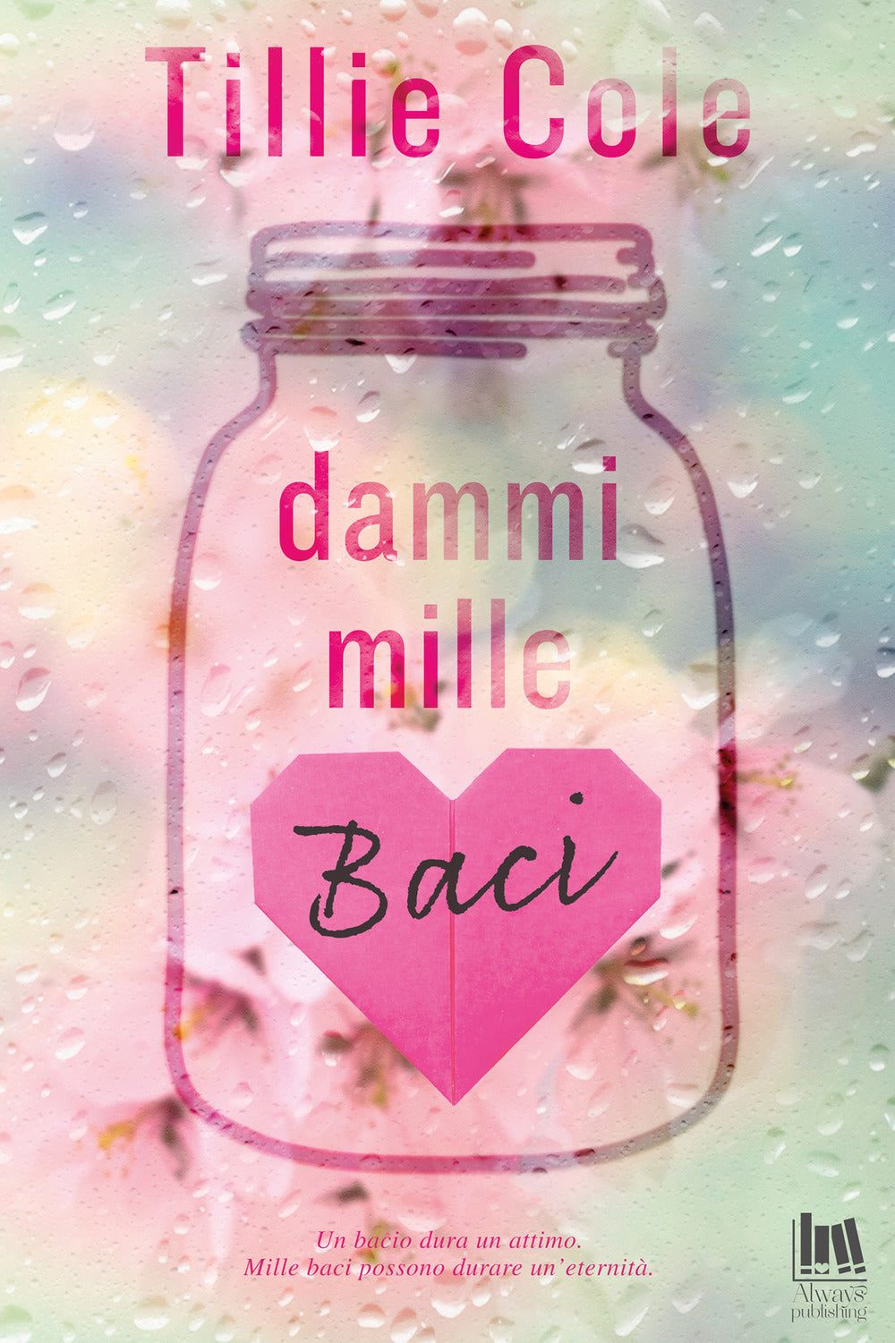 Copertina del libro DAMMI MILLE BACI