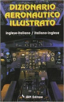 Copertina del libro DIZIONARIO AERONAUTICO ILLUSTRATO Immagine principale del prodotto