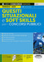 Copertina del libro QUESITI SITUAZIONALI E SOFT SKILLS NEI C